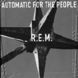 R.E.M. - Automatic For The People