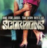 Scorpions - Bad For Good