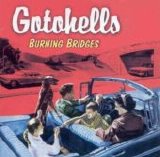 Gotohells - Burning Bridges