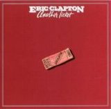 Eric Clapton - Another Ticket