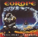 Europe - Prisoners In Paradise