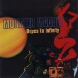 Monster Magnet - Dopes To Infinity