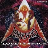 Hawkwind - Love In Space (Disc 1)