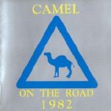 Camel - On The Road 1982