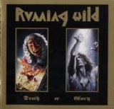 Running Wild - Death Or Glory