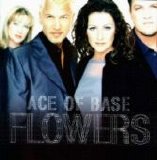 Ace of Base - Flowers