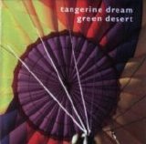 Tangerine Dream - Green Desert