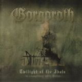 Gorgoroth - Twilight Of The Idols - In Conspiracy With Satan