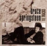 Bruce Springsteen - 18 Tracks