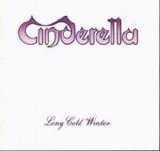 Cinderella - Long Cold Winter