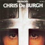 Chris De Burgh - Crusader