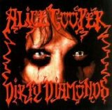 Alice Cooper - Dirty Diamonds