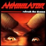 Annihilator - Refresh the Demon