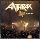 Anthrax - Anthrax Live - The Island Years