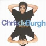 Chris De Burgh - This Way Up