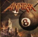 Anthrax - Volume 8 - The Threat Is Real