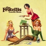 The Fratellis - Costello Music