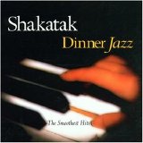 Shakatak - Dinner Jazz