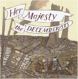 The Decemberists - Her Majesty