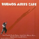 Various artists - Various Artists - Buenos Aires Cafe - The Instrumental Tangos