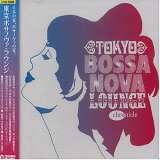 Various artists - Various Artists - Tokyo Bossa Nova Lounge