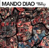 Mando Diao - Ode To Ochrasy