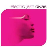 Various artists - Various Artists - Electro Jazz Divas Vol.1