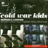 Cold War Kids - Robbers & Cowards