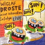 Wiglaf Droste - Audiobook -  Seine Schönsten Erfolge Live