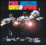 Paul Weller - Days Of Speed