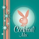 Various artists - Various Artists - Playboy Cocktail Mix