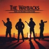 The Waybacks - From The Pasture To The Future