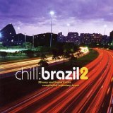 Various artists - Various Artists - Chil Brazil Vol. 2