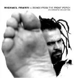 Michael Franti - Songs From The Front Porch