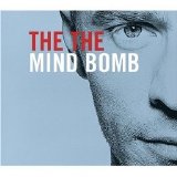 The The - Mind Bomb