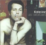 Philippe Katerine - Les Créatures