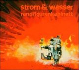 Strom & Wasser - Randfigurenkabinett