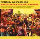 Fermin Muguruza - Brigadistak Sounds System