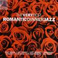 Various artists - Various Artists - The Very Best Romantic Dinner Jazz