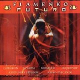 Various artists - Various Artists - Futuro Flamenco Vol.1