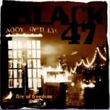 Black 47 - Fire Of Freedom