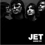 Jet - Shine On