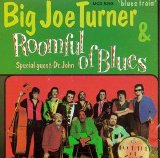 Big Joe Turner - Blues Train