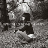 Vienna Teng - Dreaming Through The Noise