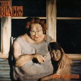 The Blacks - Just Like Home