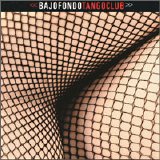 Various artists - Various Artists - Bajofondo Tango Club