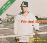 Reinhold Andert - Audiobook - Wir Sind Überall - Auskünfte Erich Honeckers