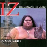 Israel Kamakawiwo'ole - Iz In Concert