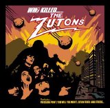 The Zutons - Who Killed The Zutons?