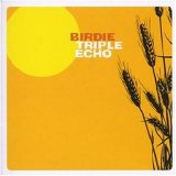 Birdie - Triple Echo